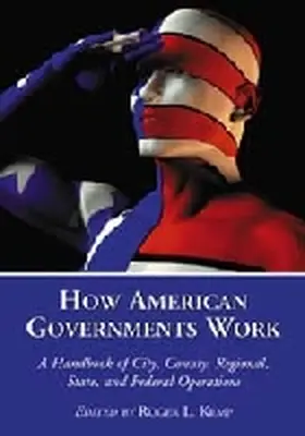 Kemp |  How American Governments Work | Buch |  Sack Fachmedien