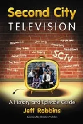 Robbins |  Second City Television | Buch |  Sack Fachmedien