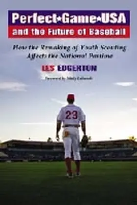 Edgerton |  Perfect Game USA and the Future of Baseball | Buch |  Sack Fachmedien