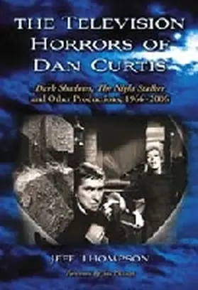 Thompson |  The Television Horrors of Dan Curtis | Buch |  Sack Fachmedien