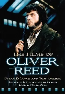 Cowie / Johnson |  The Films of Oliver Reed | Buch |  Sack Fachmedien