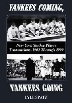 Spatz |  Yankees Coming, Yankees Going | Buch |  Sack Fachmedien