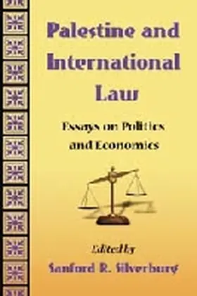 Silverburg |  Palestine and International Law | Buch |  Sack Fachmedien