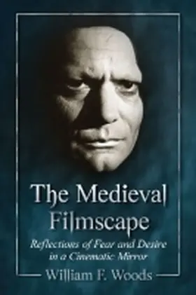 Woods |  The Medieval Filmscape | Buch |  Sack Fachmedien