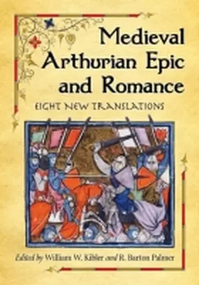 Kibler / Palmer |  Medieval Arthurian Epic and Romance | Buch |  Sack Fachmedien