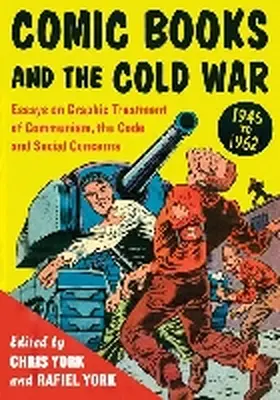 York |  Comic Books and the Cold War, 1946-1962 | Buch |  Sack Fachmedien