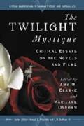 Clarke / Osborn / Palumbo |  The Twilight Mystique | Buch |  Sack Fachmedien