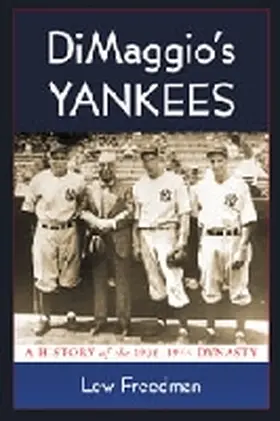 Freedman |  DiMaggio's Yankees | Buch |  Sack Fachmedien