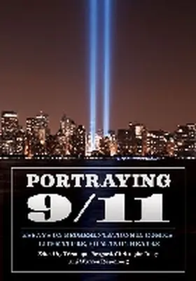 Bragard / Dony / Rosenberg |  Portraying 9/11 | Buch |  Sack Fachmedien