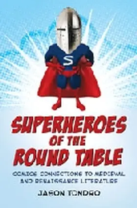 Tondro |  Superheroes of the Round Table | Buch |  Sack Fachmedien