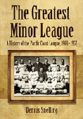 Snelling |  The  Greatest Minor League | Buch |  Sack Fachmedien