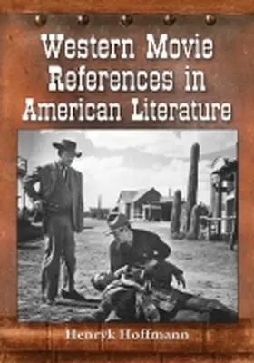 Hoffmann |  Western Movie References in American Literature | Buch |  Sack Fachmedien