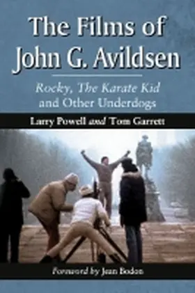 Powell / Garrett |  The Films of John G. Avildsen | Buch |  Sack Fachmedien