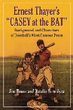 Moore |  Ernest Thayer's "Casey at the Bat" | Buch |  Sack Fachmedien