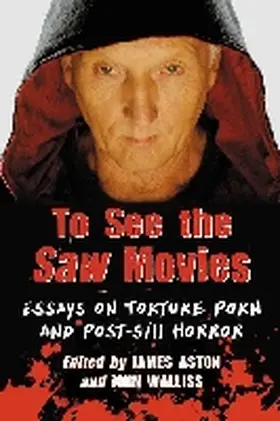 Aston / Walliss |  To See the Saw Movies | Buch |  Sack Fachmedien