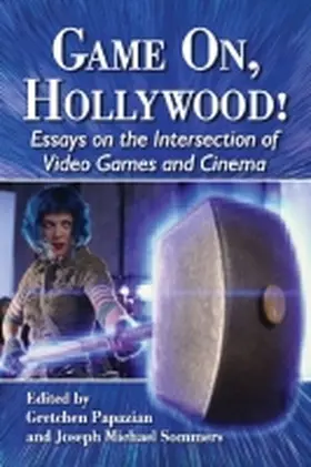 Papazian / Sommers |  Game On, Hollywood! | Buch |  Sack Fachmedien