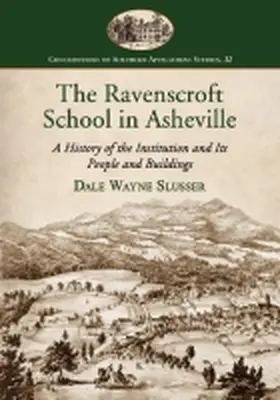 Slusser |  The Ravenscroft School in Asheville | Buch |  Sack Fachmedien