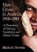 Newton |  Hate Crime in America, 1968-2013 | Buch |  Sack Fachmedien