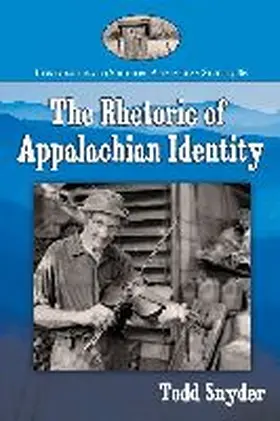 Snyder |  The Rhetoric of Appalachian Identity | Buch |  Sack Fachmedien