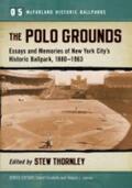 Thornley |  The Polo Grounds | Buch |  Sack Fachmedien