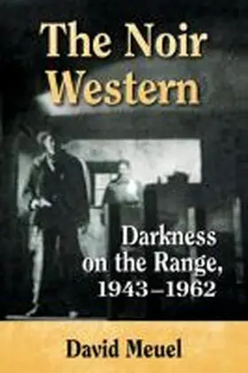 Meuel |  The Noir Western | Buch |  Sack Fachmedien
