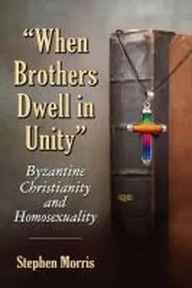 Morris |  "When Brothers Dwell in Unity" | Buch |  Sack Fachmedien