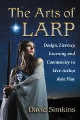 Simkins |  The Arts of LARP | Buch |  Sack Fachmedien