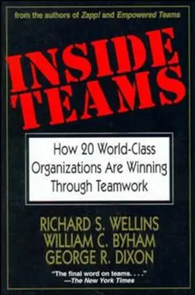 Wellins / Byham / Dixon |  Inside Teams | Buch |  Sack Fachmedien