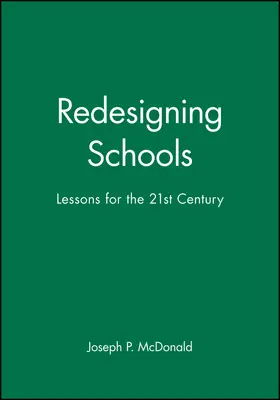 McDonald |  Redesigning Schools | Buch |  Sack Fachmedien