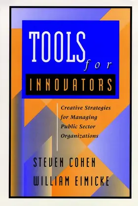 Cohen / Eimicke |  Tools for Innovators | Buch |  Sack Fachmedien