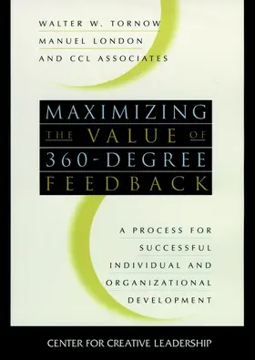 Tornow / London | Maximizing the Value of 360-Degree Feedback | Buch | 978-0-7879-0958-1 | sack.de