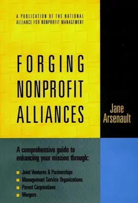 Arsenault |  Forging Nonprofit Alliances | Buch |  Sack Fachmedien