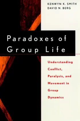 Smith / Berg |  Paradoxes of Group Life | Buch |  Sack Fachmedien