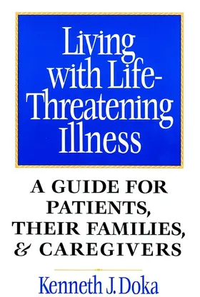 Doka |  Living with Life-Threatening Illness | Buch |  Sack Fachmedien