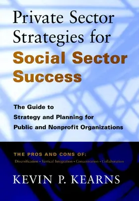 Kearns |  Private Sector Strategies for Social Sector Success | Buch |  Sack Fachmedien