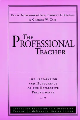 Norlander-Case / Reagan / Case |  The Professional Teacher | Buch |  Sack Fachmedien
