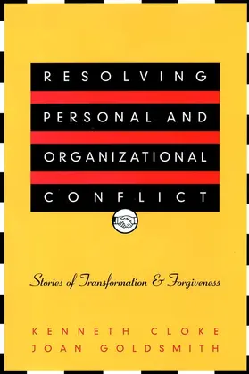 Cloke / Goldsmith |  Resolving Personal and Organizational Conflict | Buch |  Sack Fachmedien