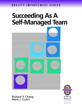 Chang / Curtin |  Succeeding as a Self-Managed Team | Buch |  Sack Fachmedien