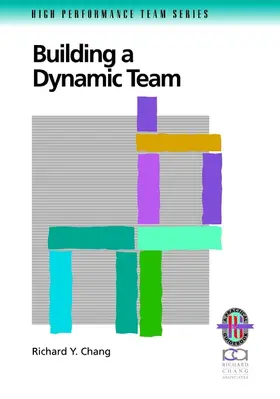 Chang |  Building a Dynamic Team | Buch |  Sack Fachmedien