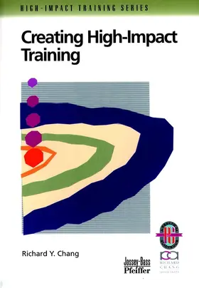 Chang |  Creating High-Impact Training | Buch |  Sack Fachmedien