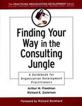 Freedman / Zackrison |  Finding Your Way in the Consulting Jungle | Buch |  Sack Fachmedien