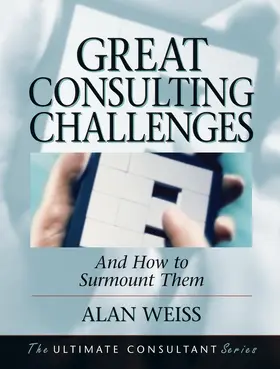 Weiss |  Great Consulting Challenges | Buch |  Sack Fachmedien