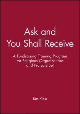 Klein |  Ask and You Shall Receive, Includes Leader and Participant's Manual | Buch |  Sack Fachmedien