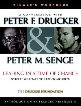 Drucker / Senge |  Leading in a Time of Change, Viewer's Workbook | Buch |  Sack Fachmedien