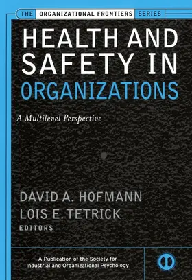 Hofmann / Tetrick |  Health and Safety in Organizations | Buch |  Sack Fachmedien