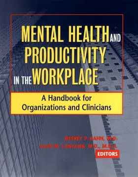 Kahn / Langlieb |  Mental Health and Productivity in the Workplace | Buch |  Sack Fachmedien