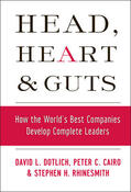 Dotlich / Cairo / Rhinesmith |  Head, Heart and Guts | Buch |  Sack Fachmedien