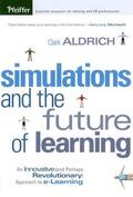 Aldrich |  Simulators and the Future of Learning | Buch |  Sack Fachmedien