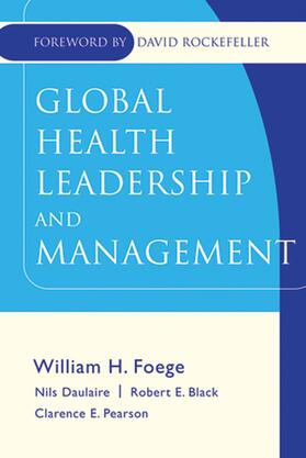 Foege / Daulaire / Black |  Global Health Leadership | Buch |  Sack Fachmedien