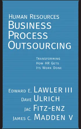 Lawler / Ulrich / Fitz-Enz |  Human Resources Business Process Outsourcing | Buch |  Sack Fachmedien